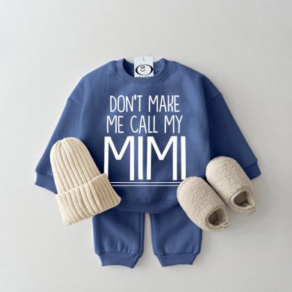 DON'T MAKE ME CALL MY MIMI Baby 2-Piece Set