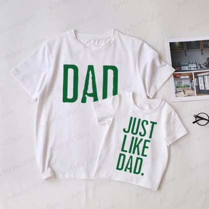 DAD/JUST LIKE DAD White Family Matching T-Shirt