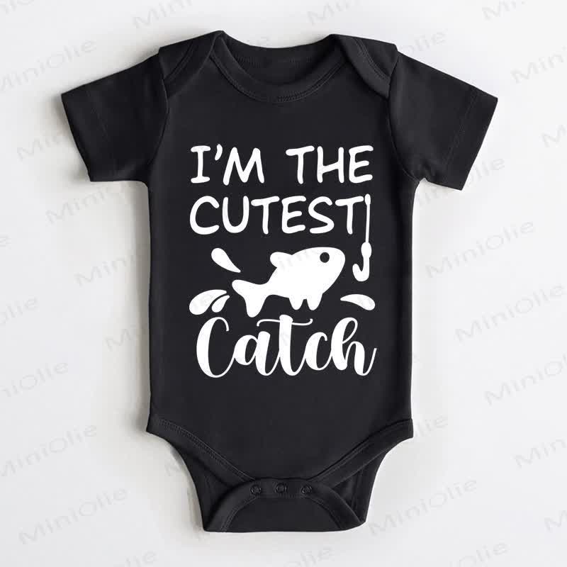 I'M THE CUTEST CATCH Baby Black Bodysuit
