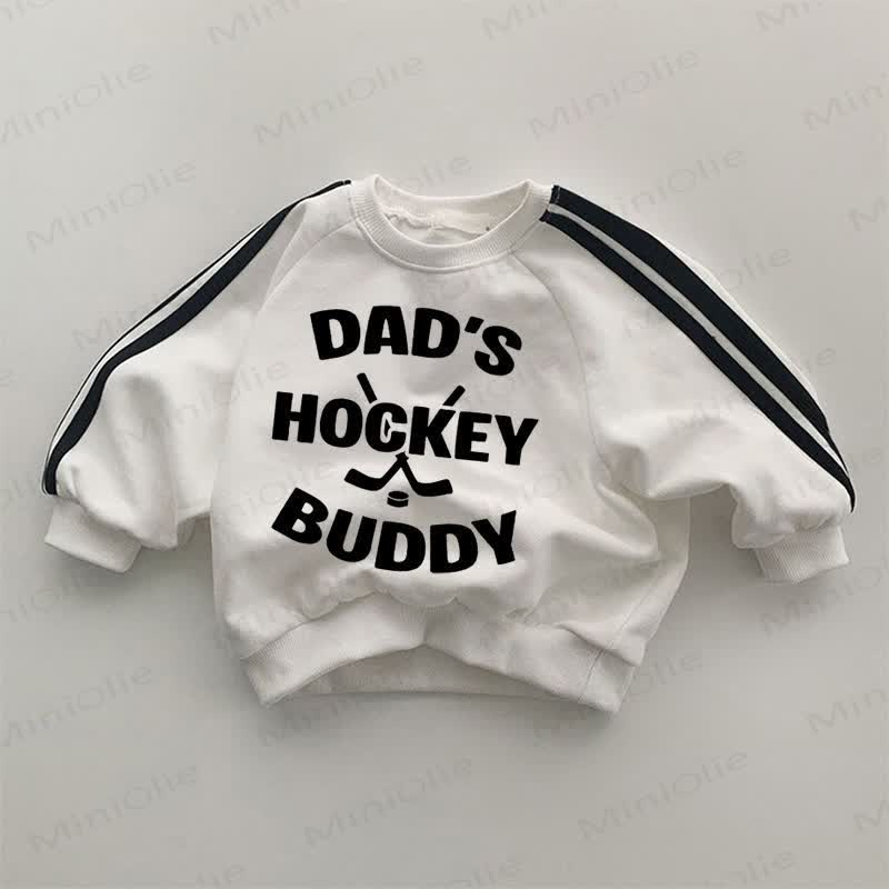 DADDY'S HOCKEY BUDDY Baby White Sweatshirt