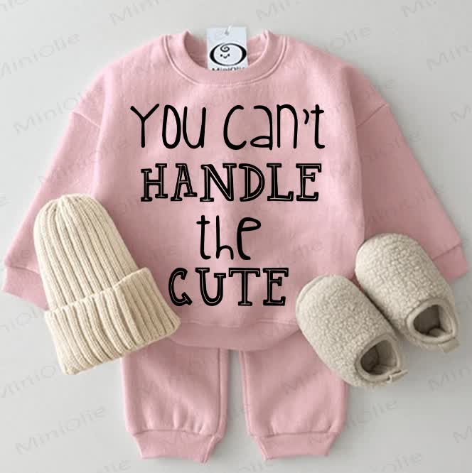 YOU CAN'T HANDLE THE CUTE Baby Sweatshirt 2-piece Pink Set