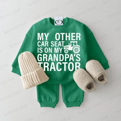 MY OTHER CAR SEAT IS ON MY GRANDPA'S TRACTOR Baby Simple Sweatshirt 2-piece Green Set
