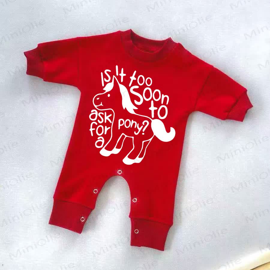 IS IT TOO SOON TO ASK FOR A PONY? Baby Red Romper